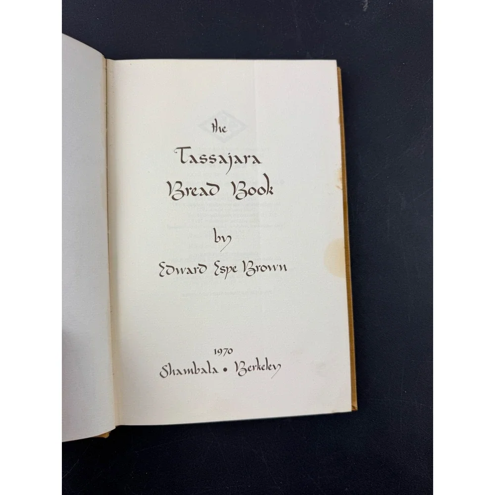 The Tassajara Bread Book Edward‎ Espe Brown 1970 Shambala HC Vintage Baking